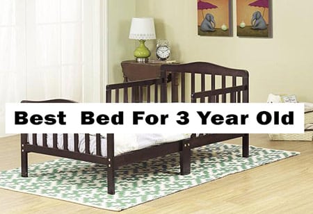 Best Bed For 3 Year Old 2022 Guide- (Safe & Exciting)