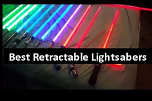 Best Retractable Lightsabers- (2022 Updated Guide)