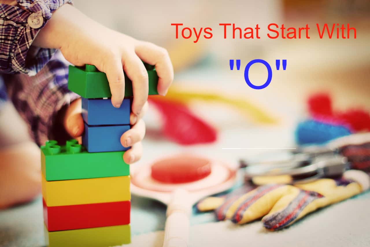 toys that start with O