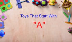 toys that start with A