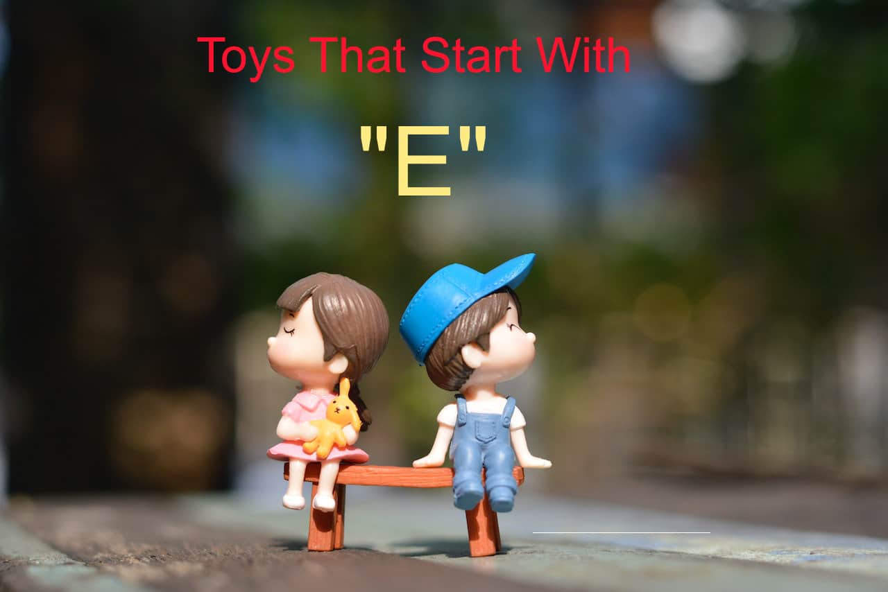 toys that start with E