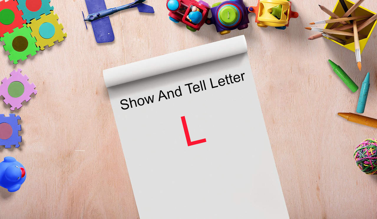 show and tell letter L